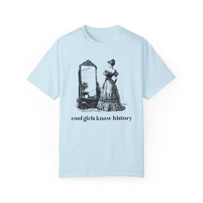 Cool Girls Know History Tee