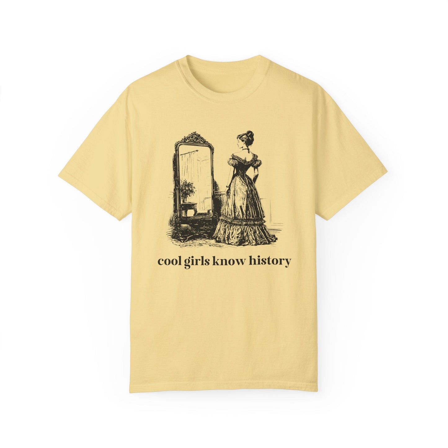 Cool Girls Know History Tee