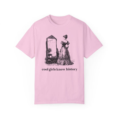 Cool Girls Know History Tee