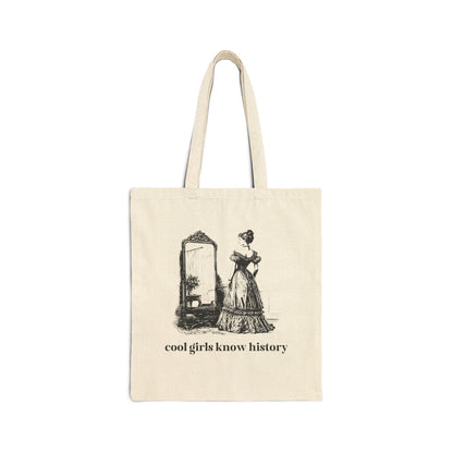 Cool Girls Know History Tote