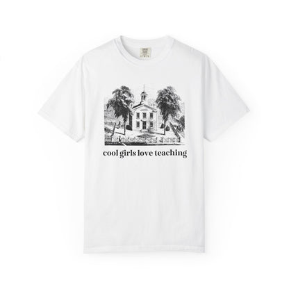 Cool Girls Love Teaching Tee Shirt