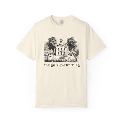 Cool Girls Love Teaching Tee Shirt