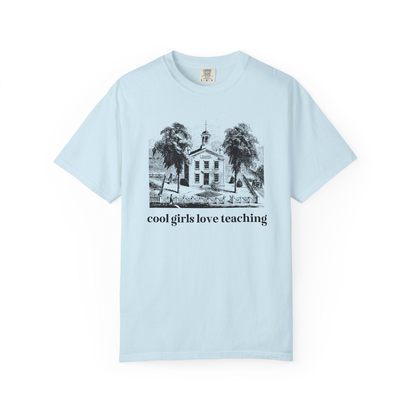Cool Girls Love Teaching Tee Shirt