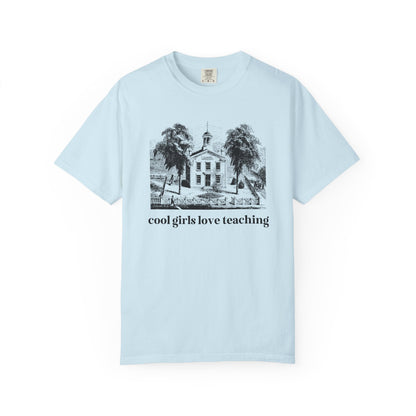 Cool Girls Love Teaching Tee Shirt
