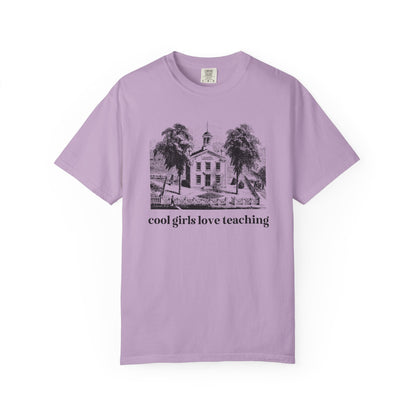 Cool Girls Love Teaching Tee Shirt
