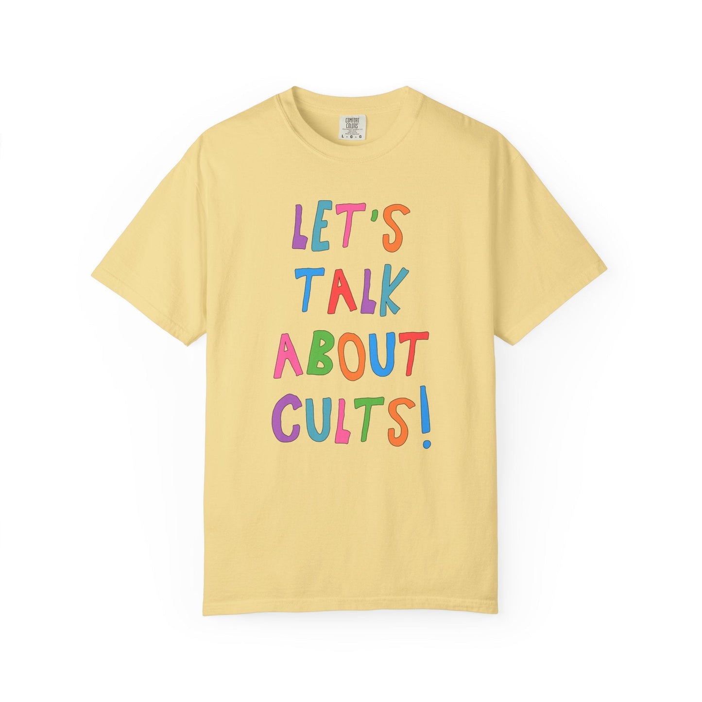 Let's Talk About Cults! T-Shirt