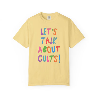 Let's Talk About Cults! T-Shirt