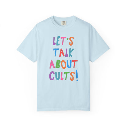 Let's Talk About Cults! T-Shirt