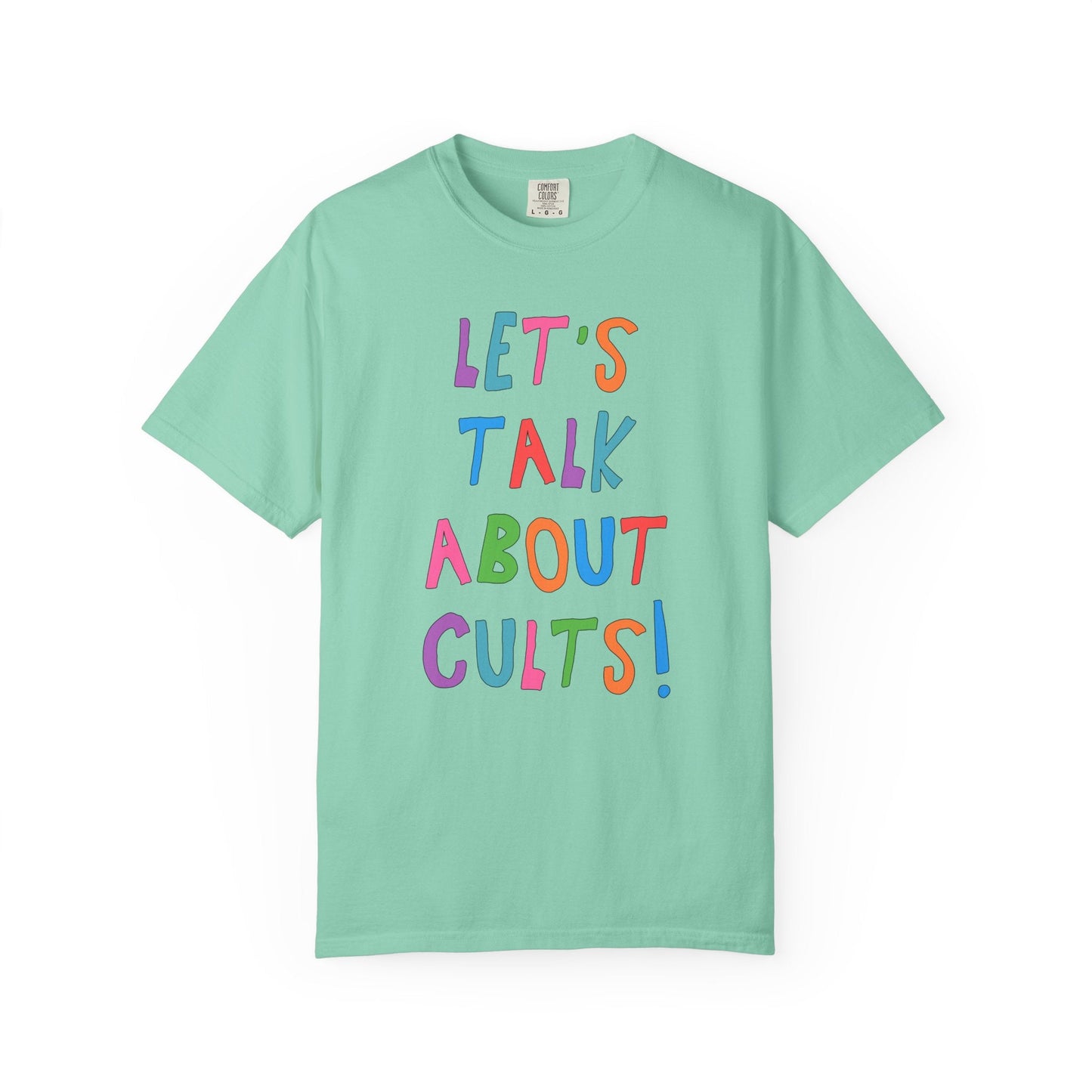 Let's Talk About Cults! T-Shirt