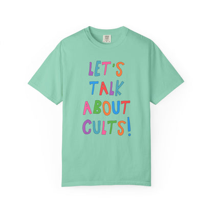Let's Talk About Cults! T-Shirt