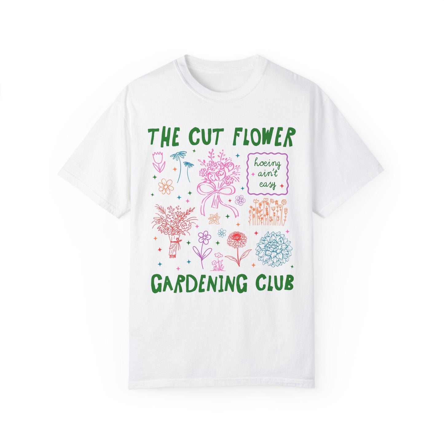 Cut Flower Gardening Club Tee