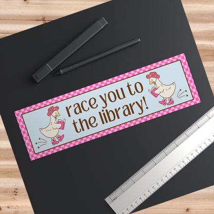 Race You To The Library!