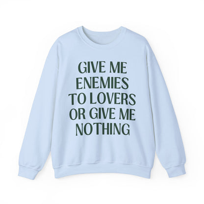 Cute Bookish Sweatshirt: Enemies to Lovers