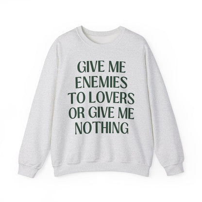 Cute Bookish Sweatshirt: Enemies to Lovers