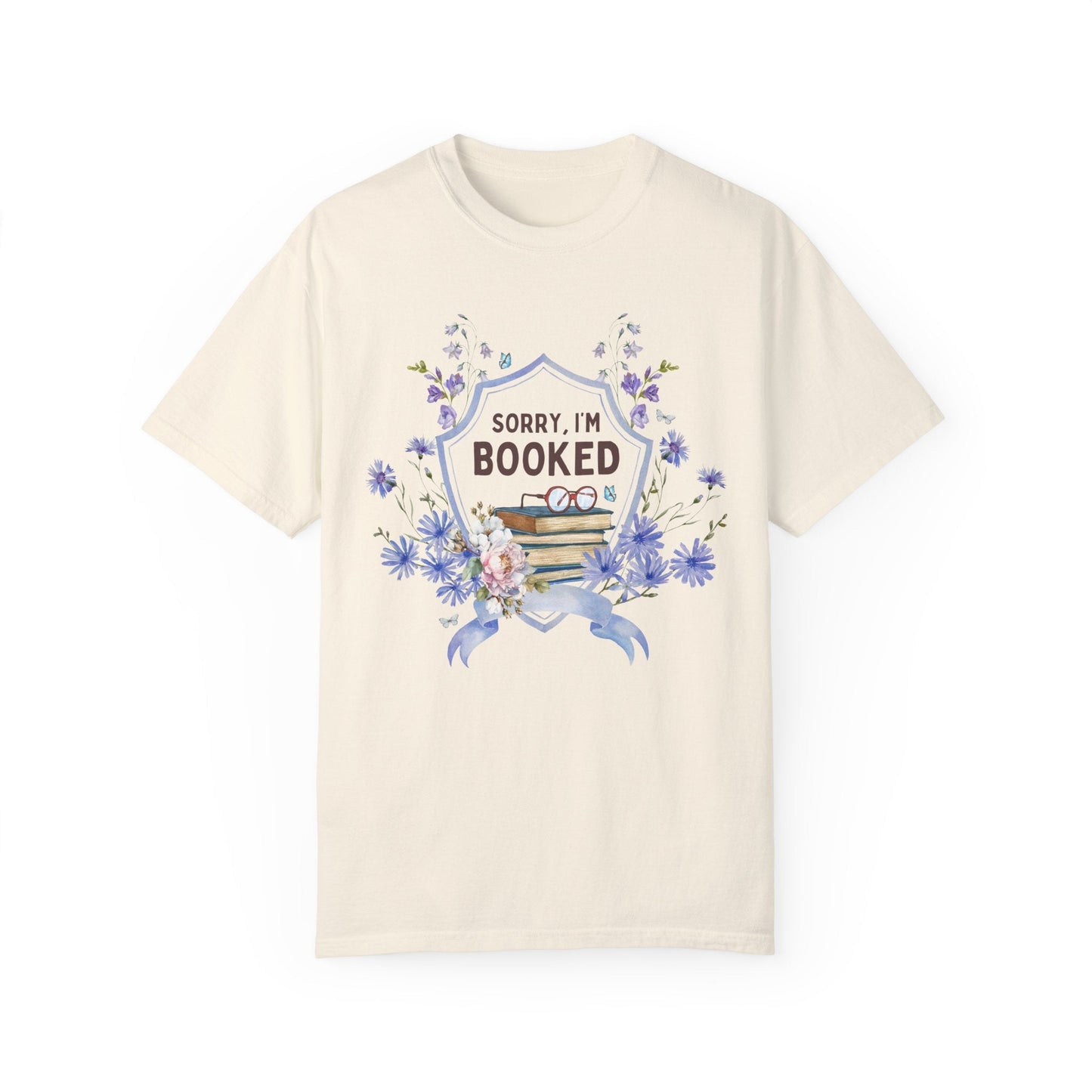 Sorry I'm Booked Tee