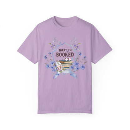 Sorry I'm Booked Tee