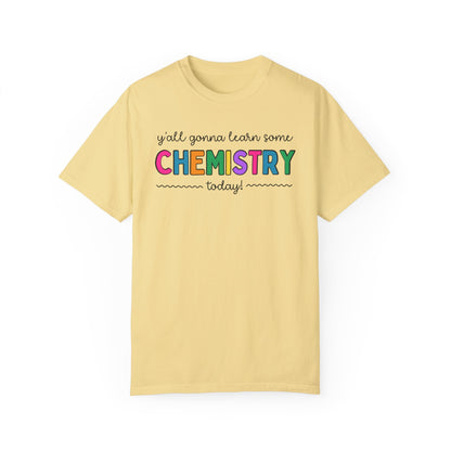 Gonna Learn Chemistry Tee
