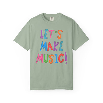 Let's Make Music! Teacher T-Shirt