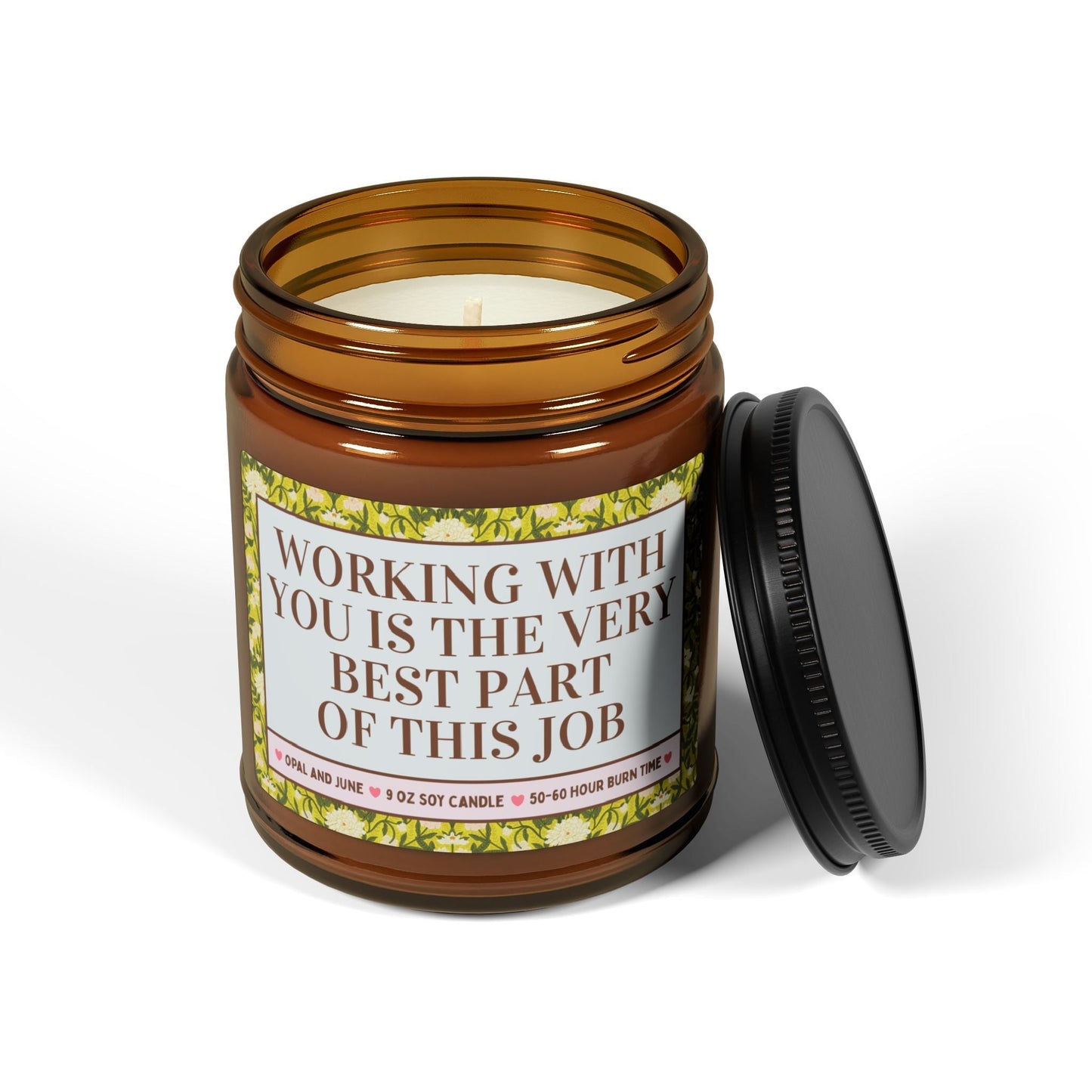 Working With You is the Very Best Part of This Job