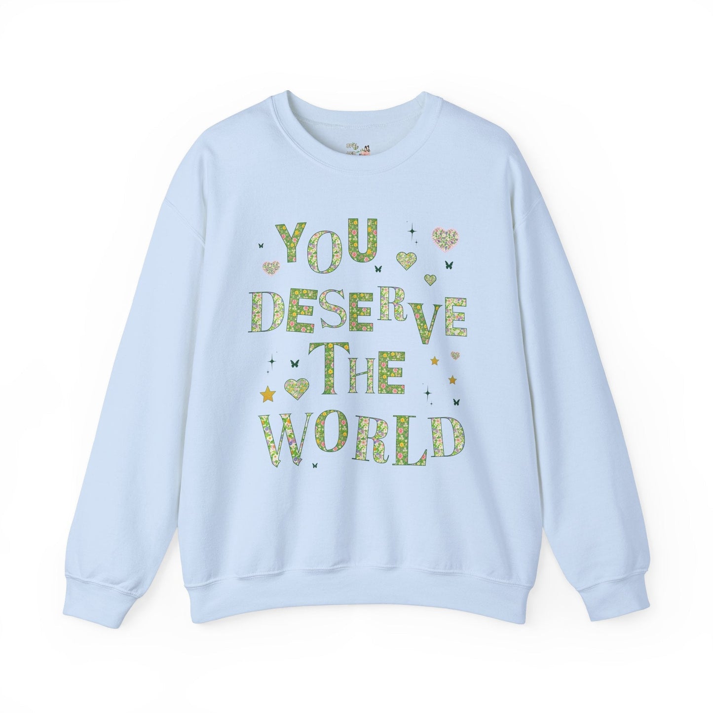 You Deserve the World Shirt