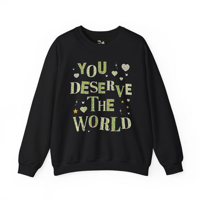 You Deserve the World Shirt