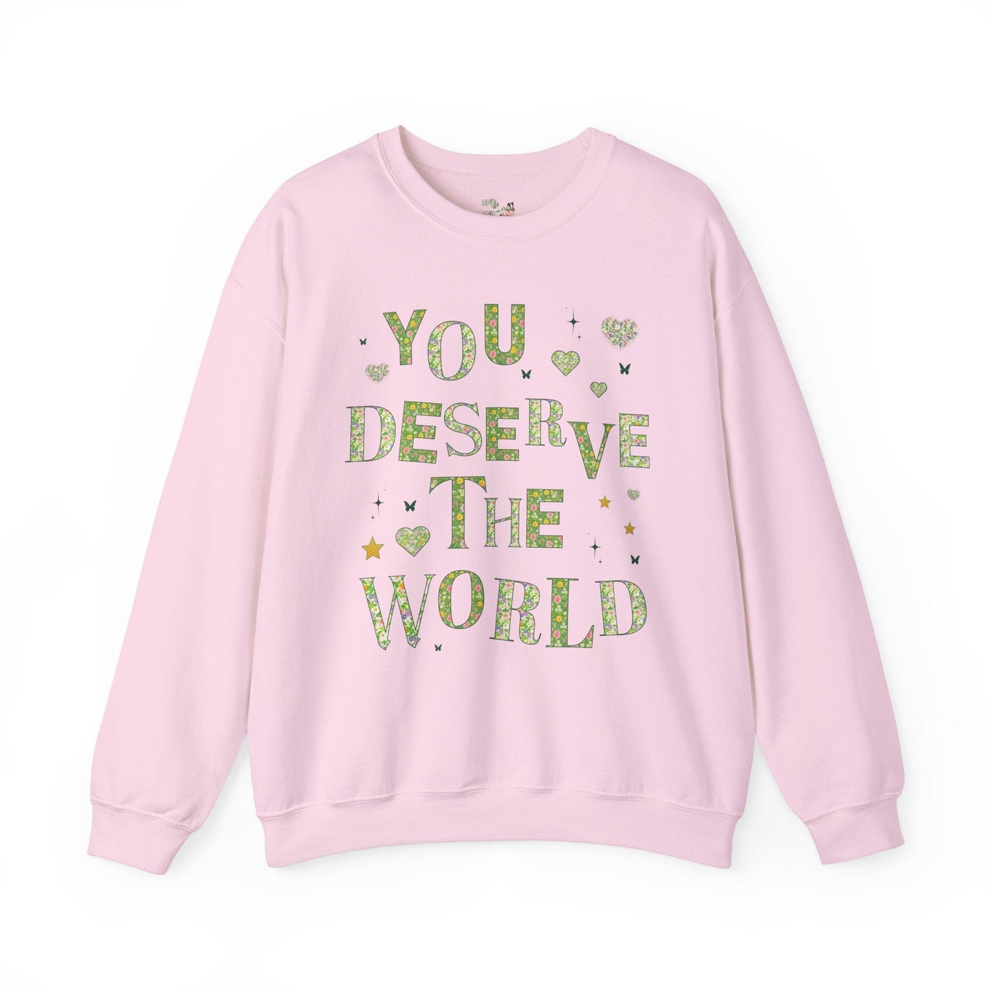 You Deserve the World Shirt
