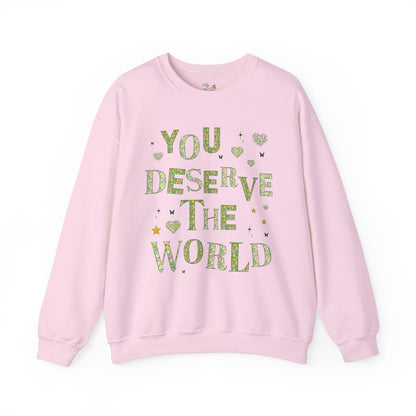 You Deserve the World Shirt