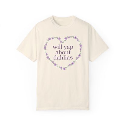 Will Yap About Dahlias Tee