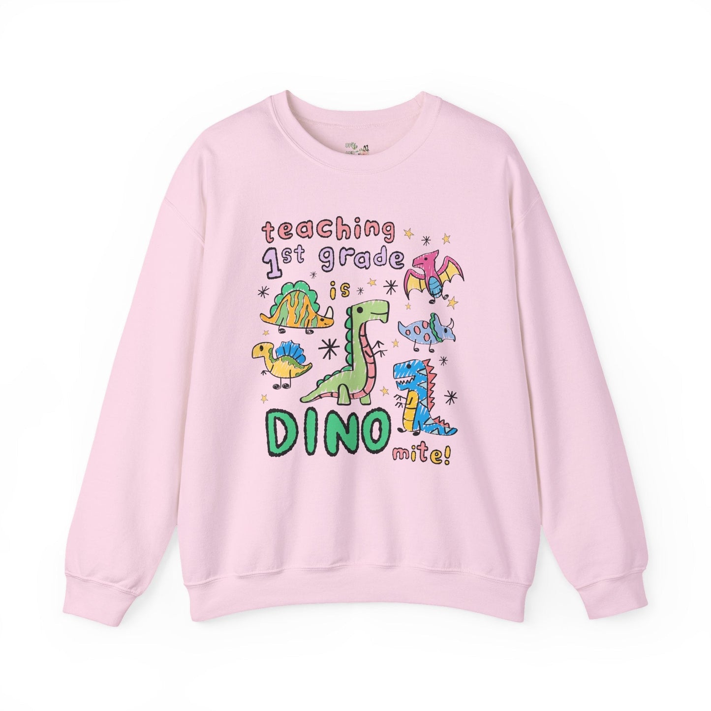 First Grade Teacher Dinosaur Sweatshirt