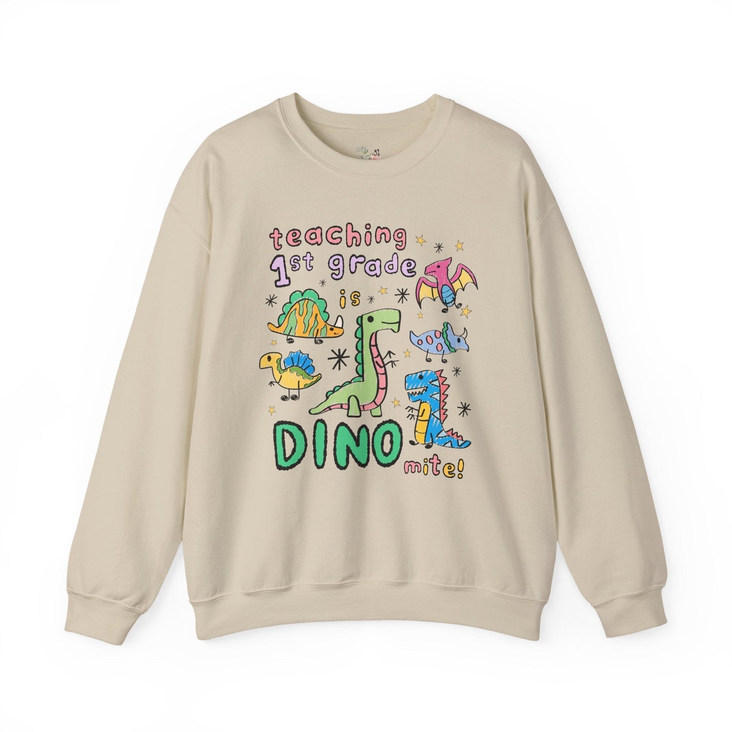 First Grade Teacher Dinosaur Sweatshirt