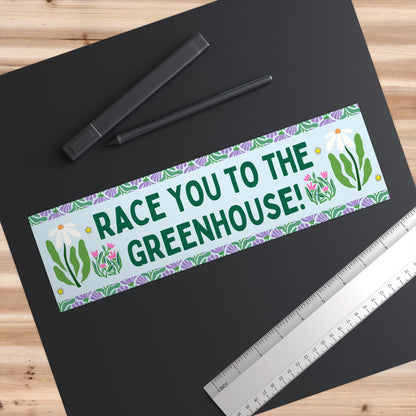 Race You to the Greenhouse Sticker