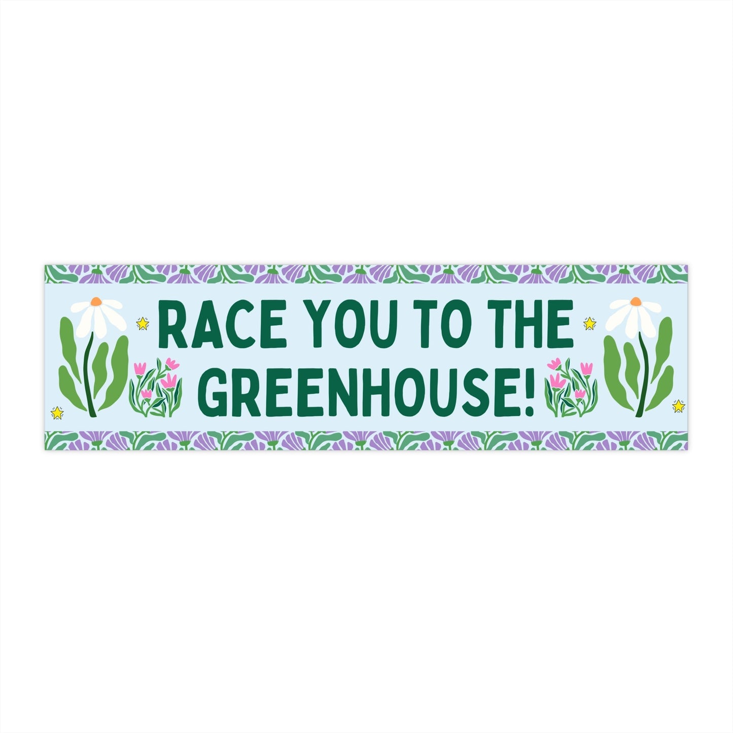 Race You to the Greenhouse Sticker