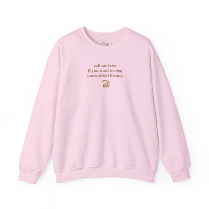 Cute History Sweatshirt