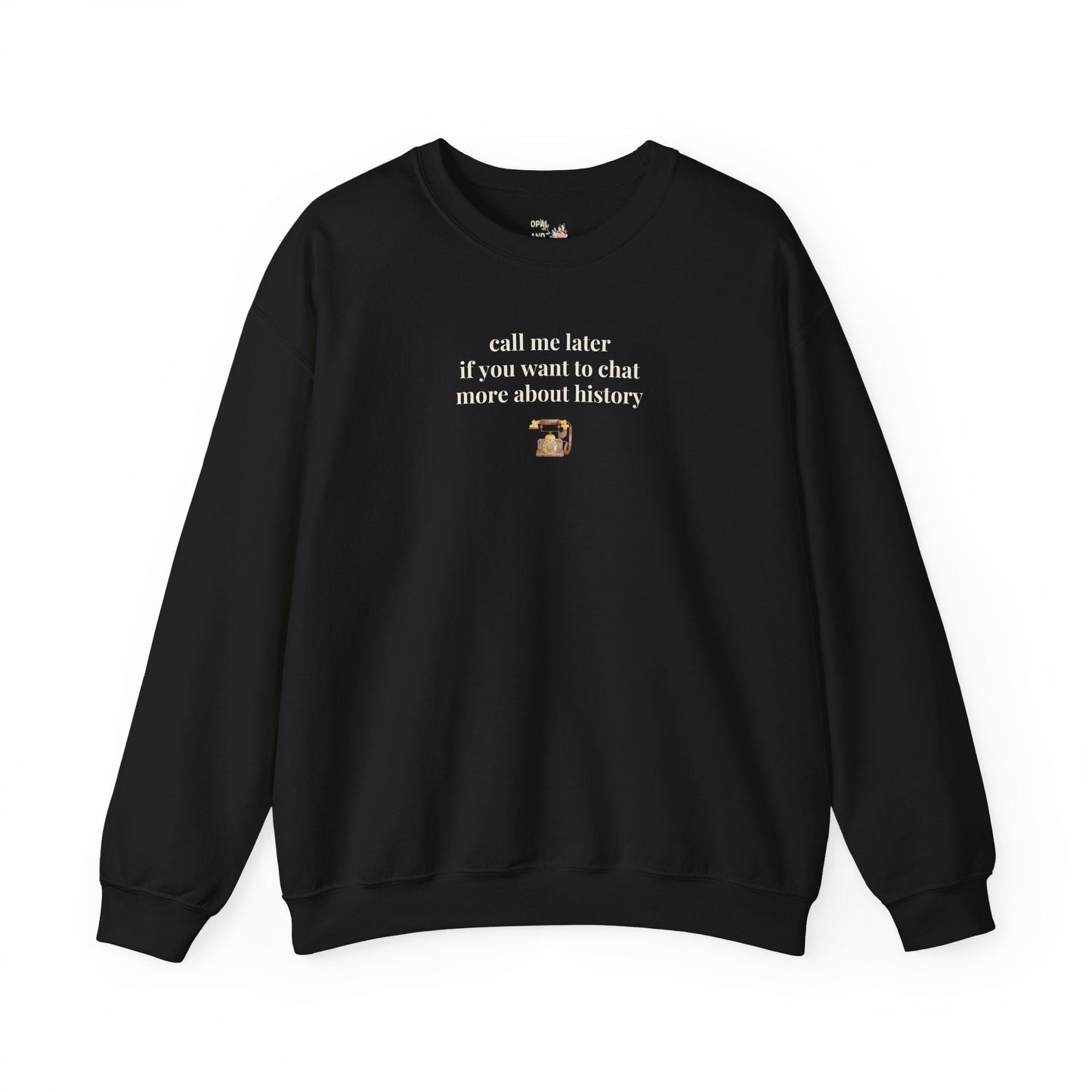 Cute History Sweatshirt
