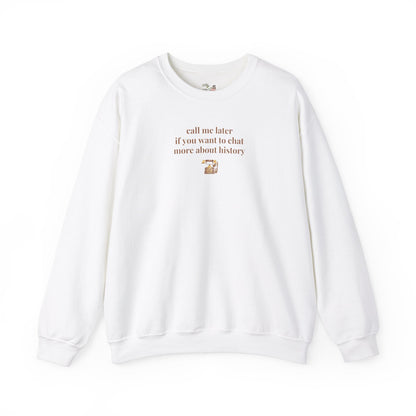 Cute History Sweatshirt