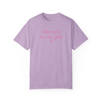 History is for the Girls Tee Shirt