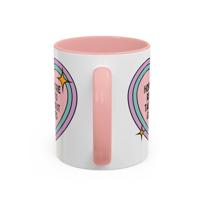 Cute Optometrist Coffee Mug: Hope You're Ready to Talk About Glasses