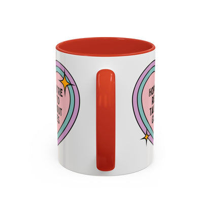 Cute Optometrist Coffee Mug: Hope You're Ready to Talk About Glasses