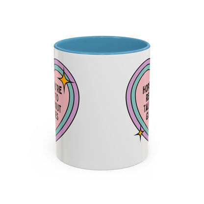 Cute Optometrist Coffee Mug: Hope You're Ready to Talk About Glasses