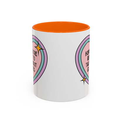 Cute Optometrist Coffee Mug: Hope You're Ready to Talk About Glasses