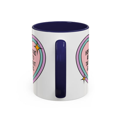Cute Optometrist Coffee Mug: Hope You're Ready to Talk About Glasses
