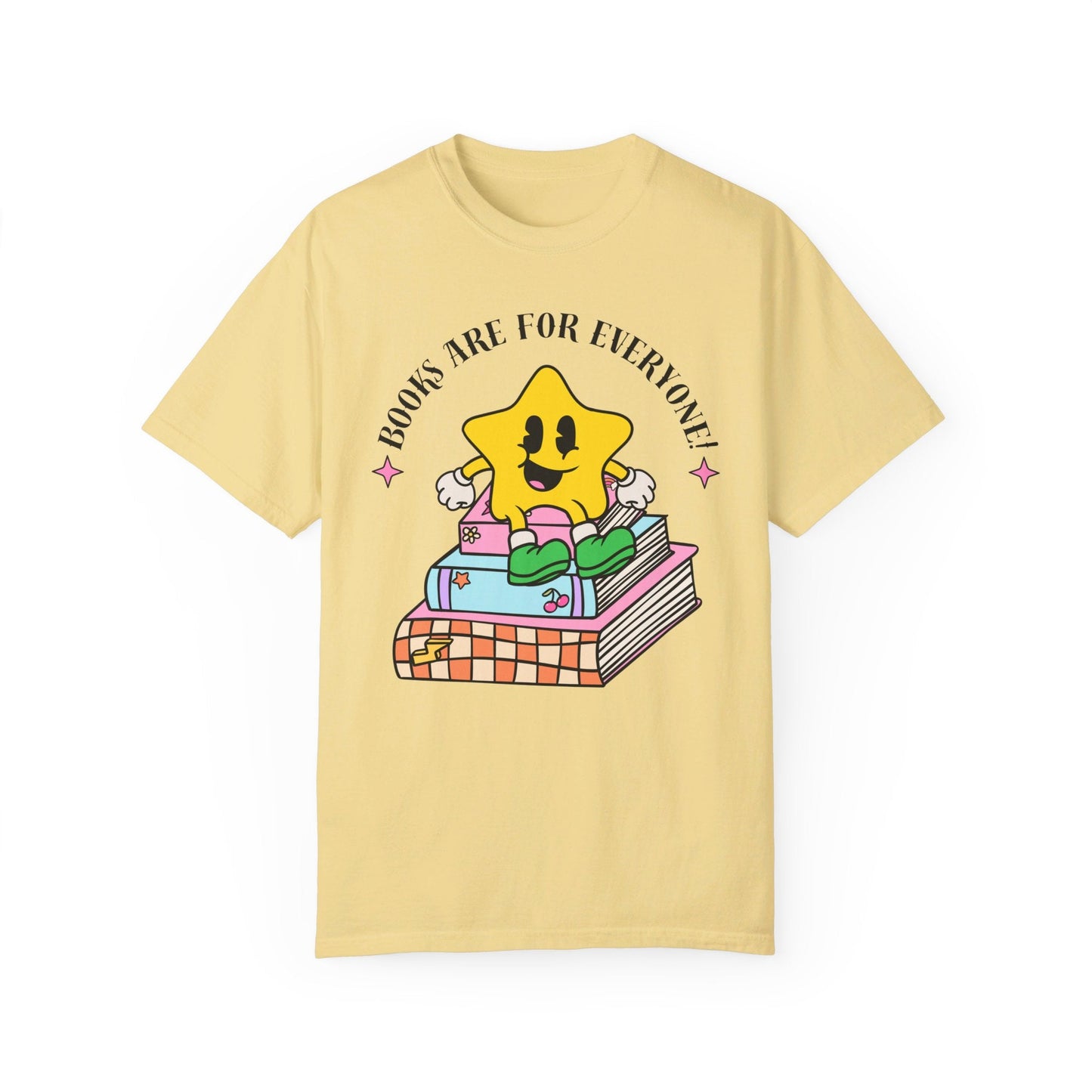 Books Are For Everyone! T-Shirt