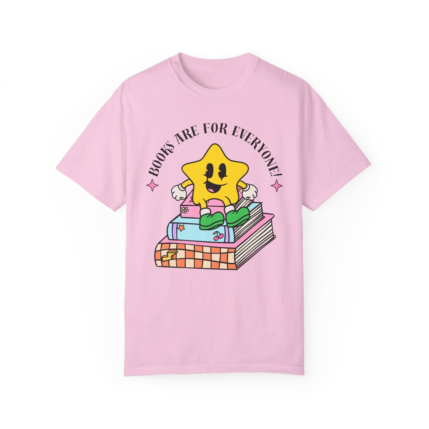 Books Are For Everyone! T-Shirt