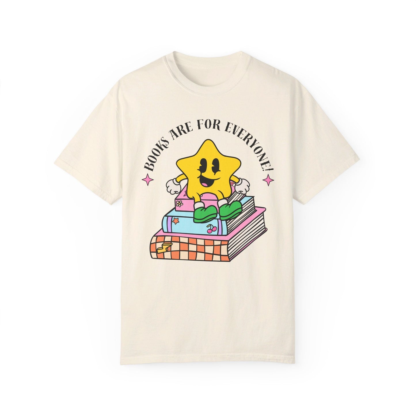 Books Are For Everyone! T-Shirt