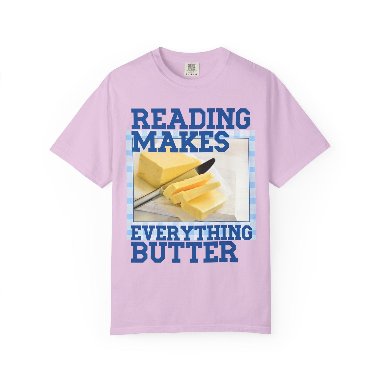 Reading Makes Everything Butter