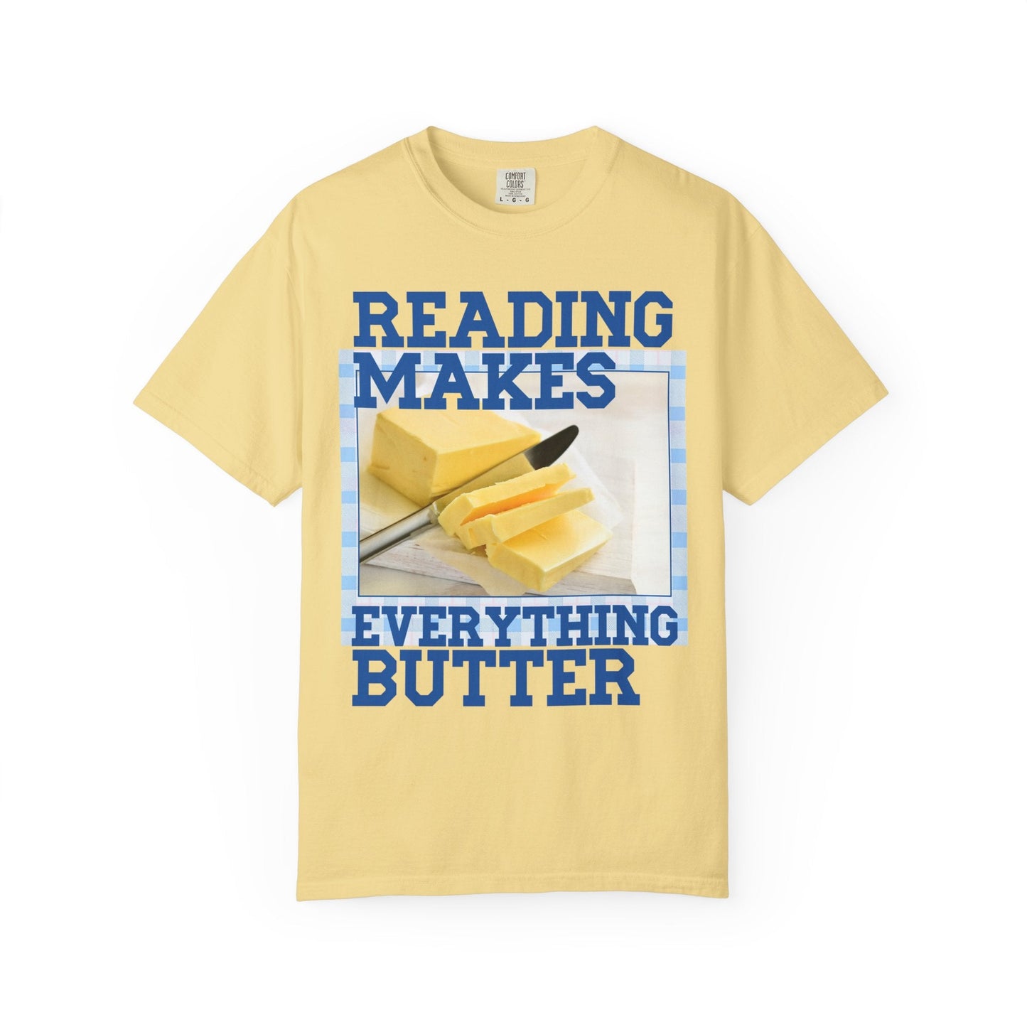 Reading Makes Everything Butter
