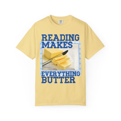 Reading Makes Everything Butter
