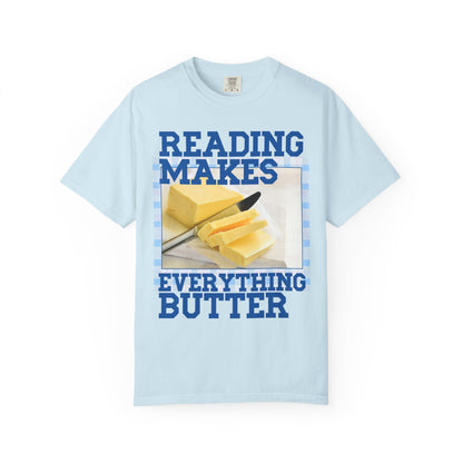 Reading Makes Everything Butter