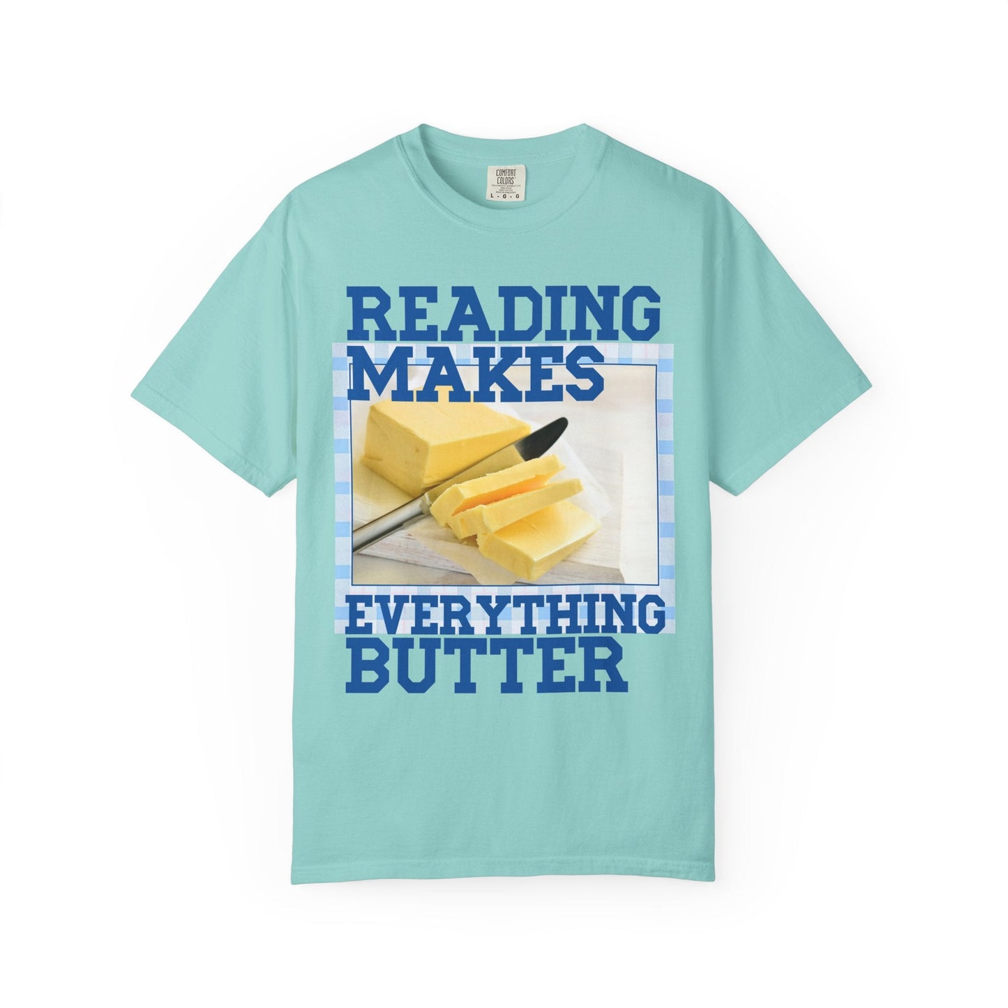 Reading Makes Everything Butter