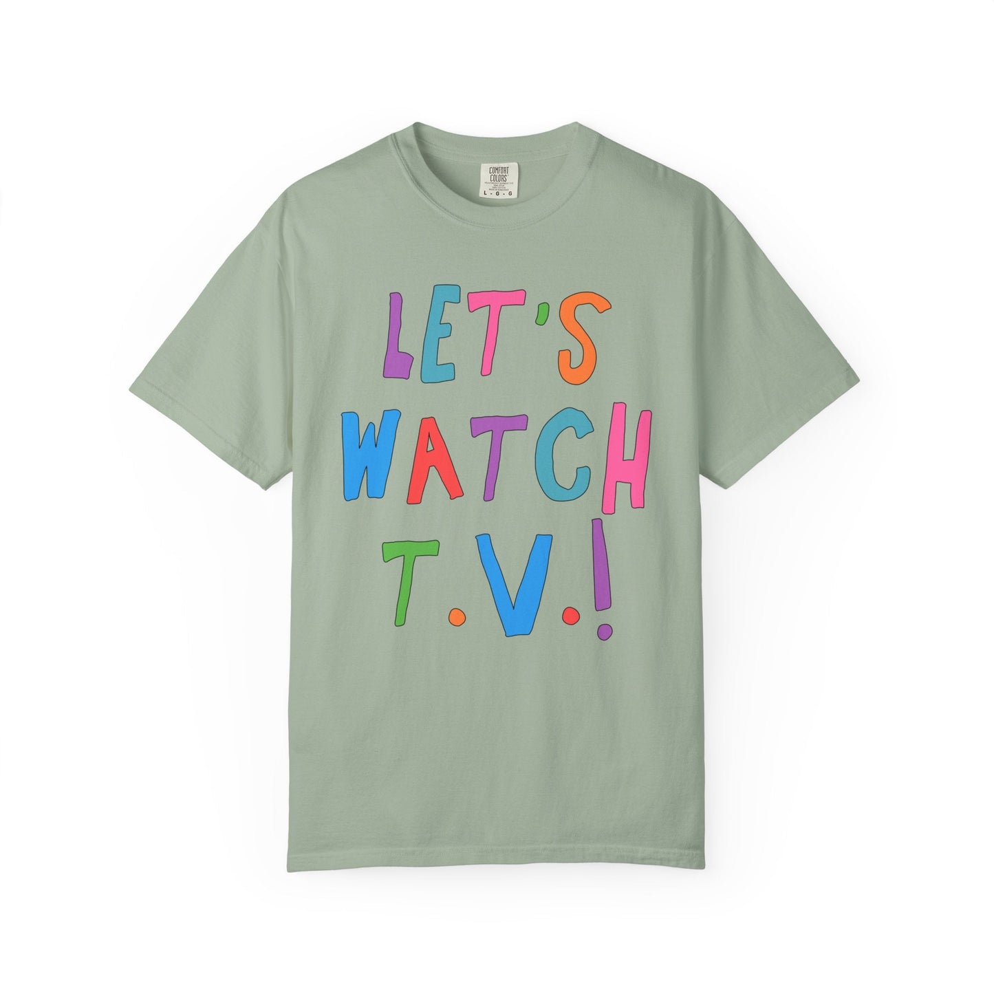 Cute Reality TV Lover Tee Shirt: Let's Watch TV!